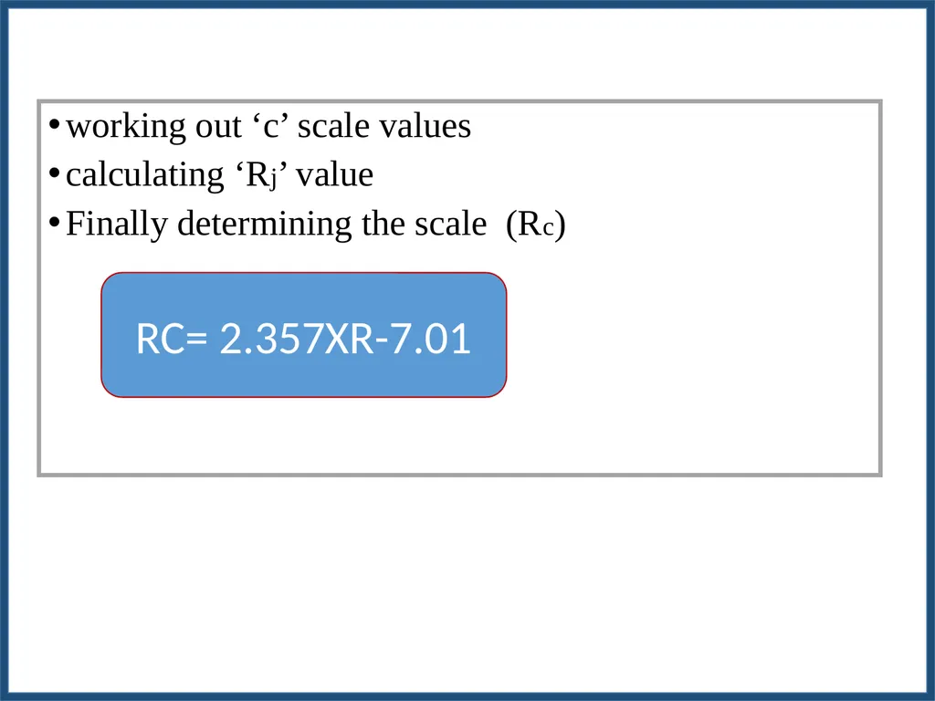 METHODOLOGY FOR WORKING OUT SCALE VALUES FOR - slide 41 of 58