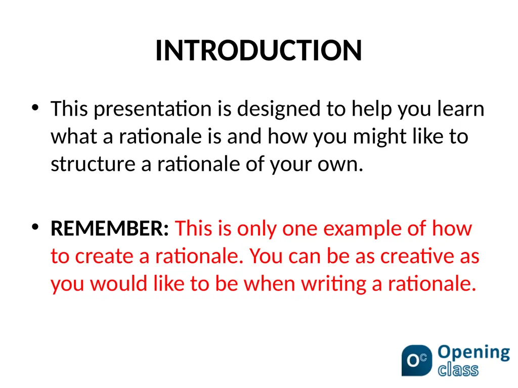 WRITING A RATIONALE FOR A CREATIVE RESPONSE - slide 2 of 10
