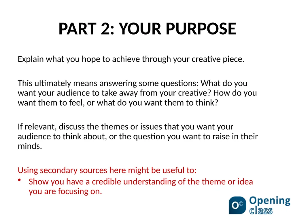 WRITING A RATIONALE FOR A CREATIVE RESPONSE - slide 8 of 10