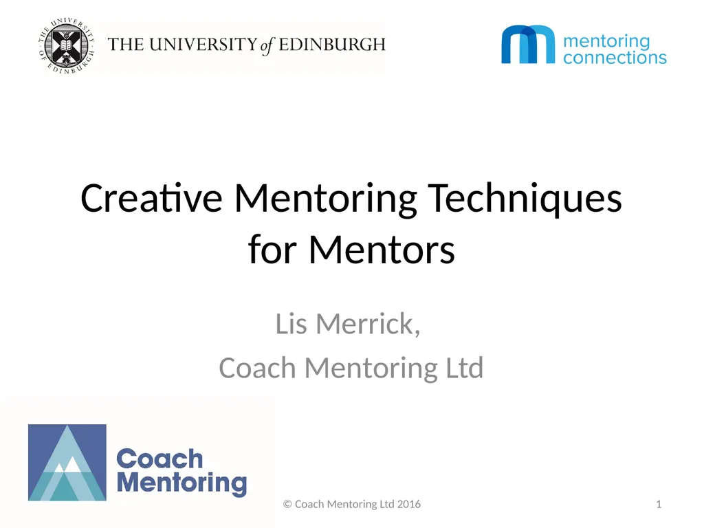 Creative Mentoring Techniques for Mentors Lis - slide 1 of 8