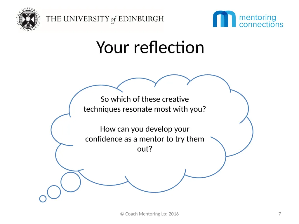 Creative Mentoring Techniques for Mentors Lis - slide 7 of 8