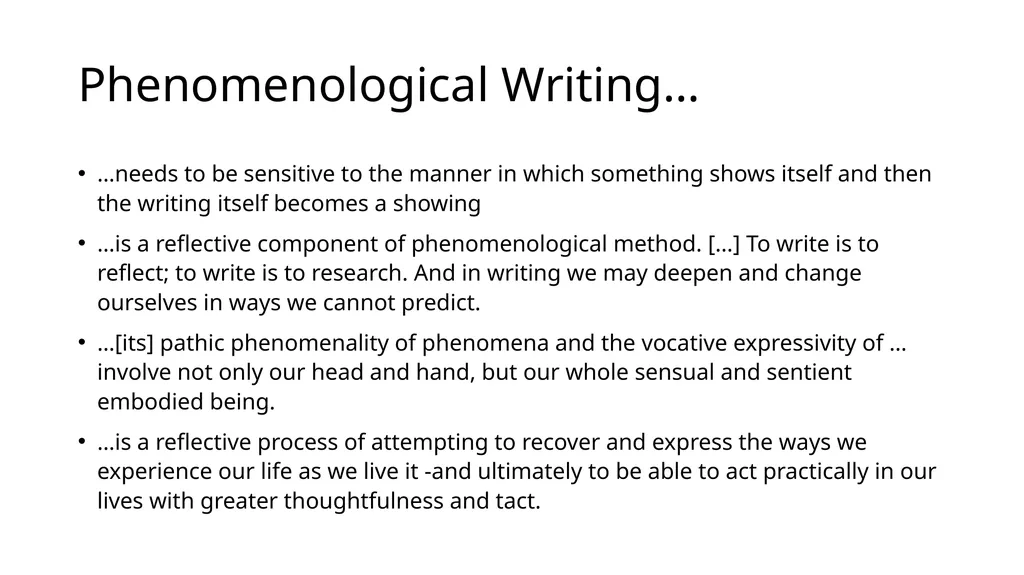 Phenomenology of Practice Meaning and Method - slide 6 of 7