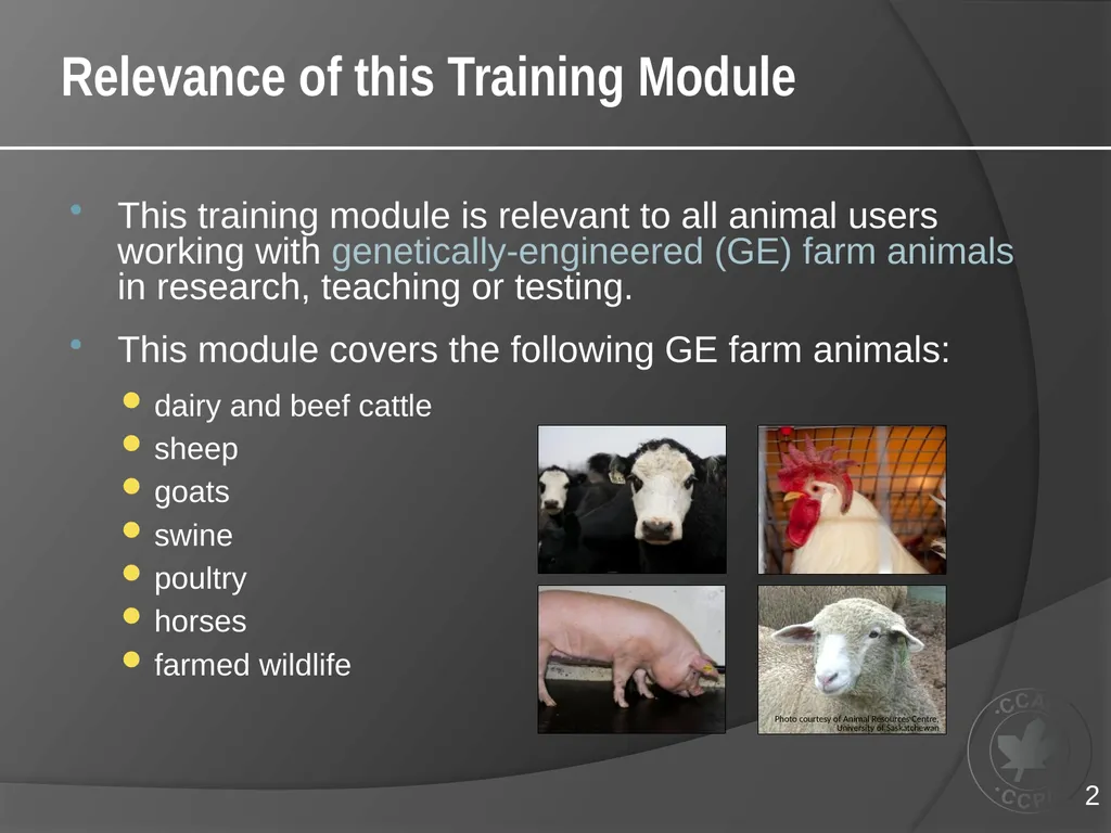 CCAC TRAINING MODULE ON: GENETICALLY-ENGINEERED - slide 2 of 16