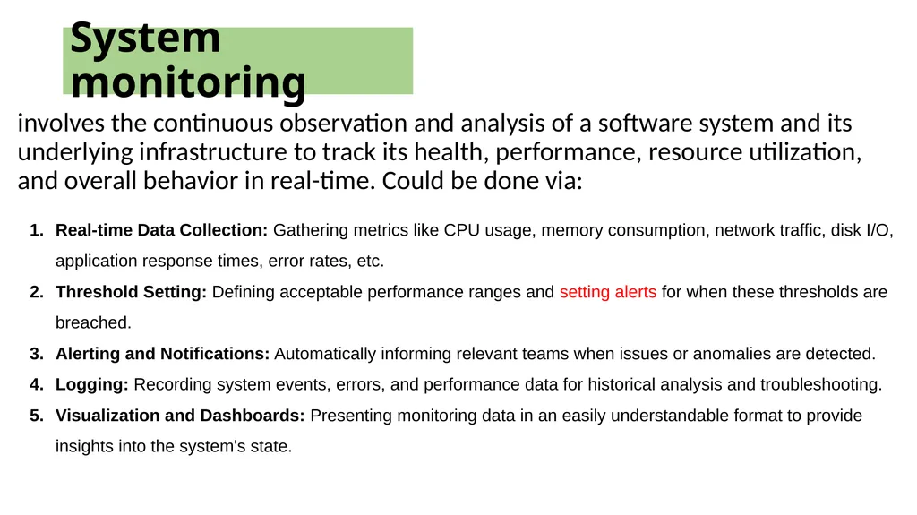 Software Maintenance Lect.6 System monitoring, - slide 2 of 12