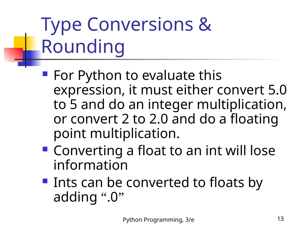 Python Programming, 3/e 1 Python Programming: An - slide 13 of 48