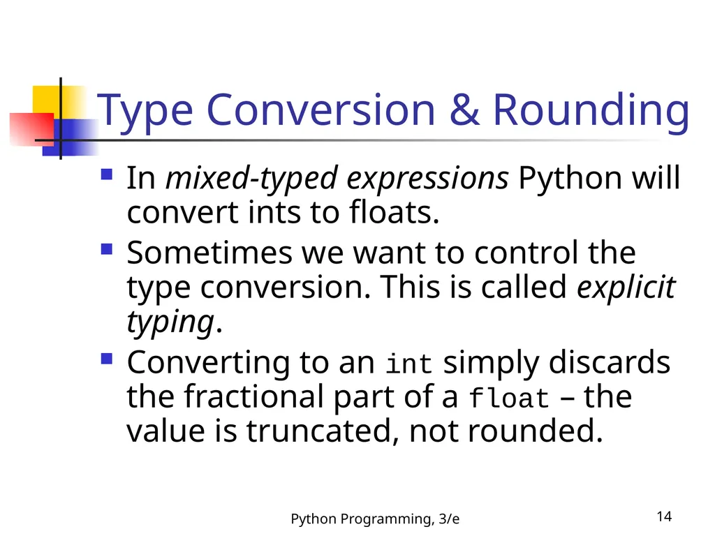Python Programming, 3/e 1 Python Programming: An - slide 14 of 48