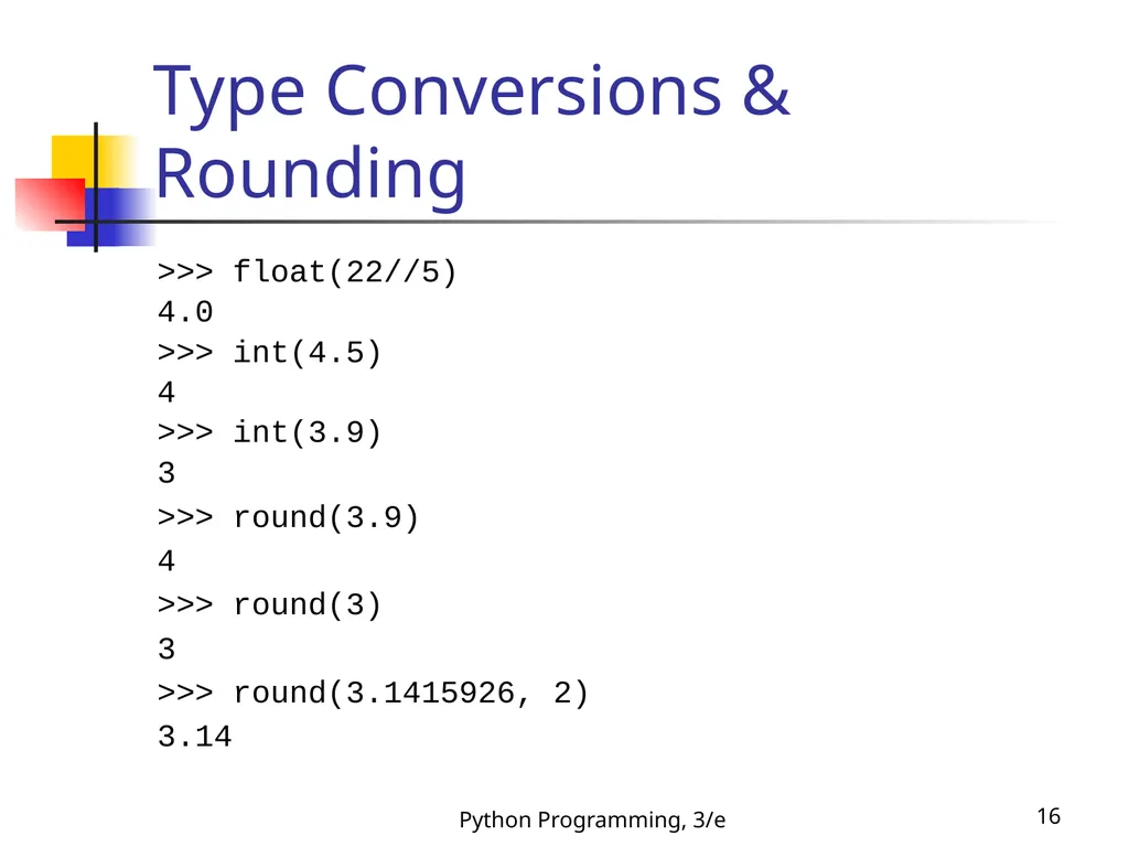 Python Programming, 3/e 1 Python Programming: An - slide 16 of 48