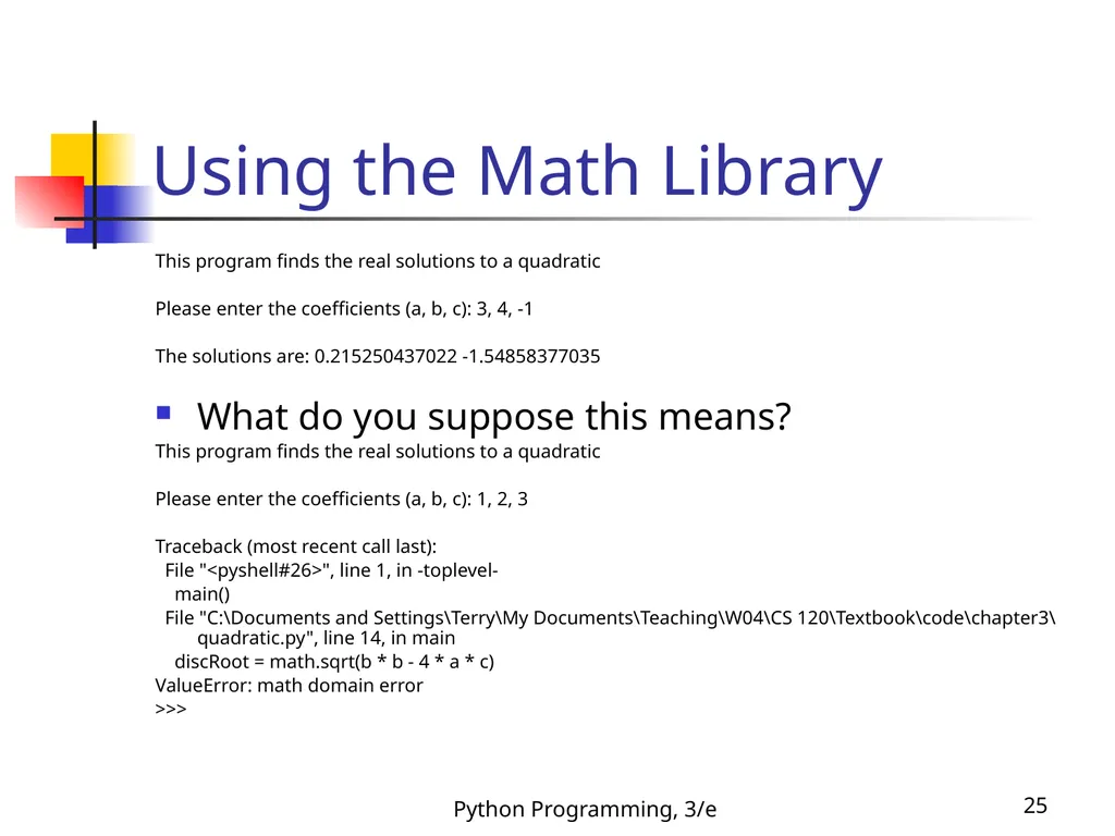 Python Programming, 3/e 1 Python Programming: An - slide 25 of 48