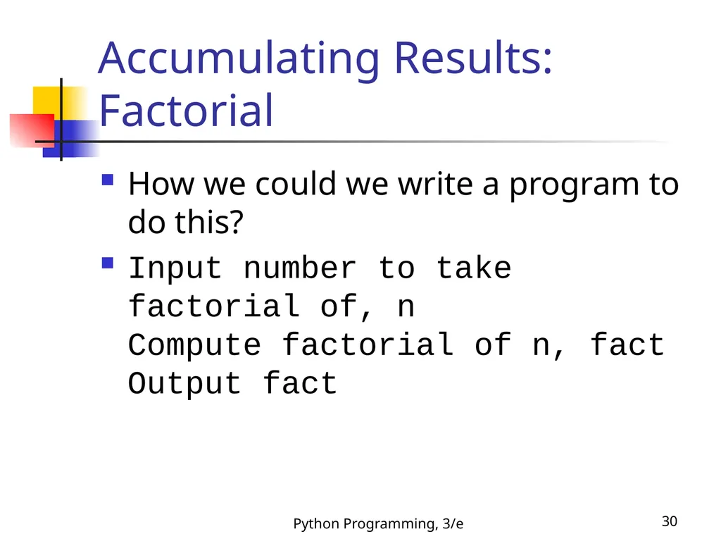 Python Programming, 3/e 1 Python Programming: An - slide 30 of 48