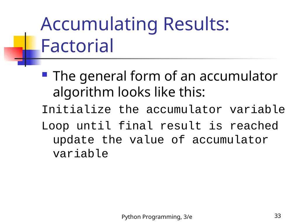Python Programming, 3/e 1 Python Programming: An - slide 33 of 48