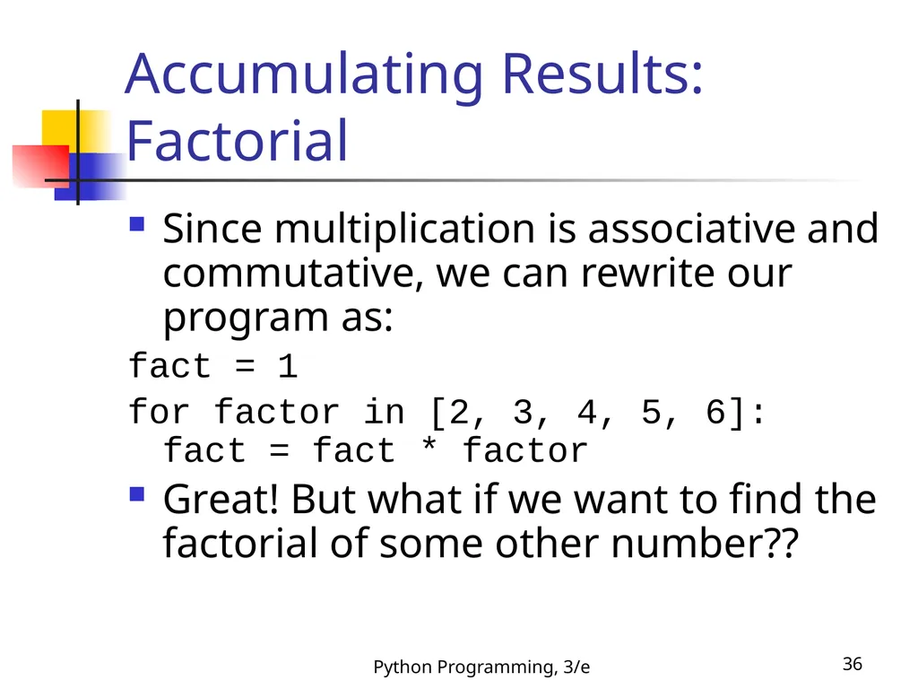 Python Programming, 3/e 1 Python Programming: An - slide 36 of 48