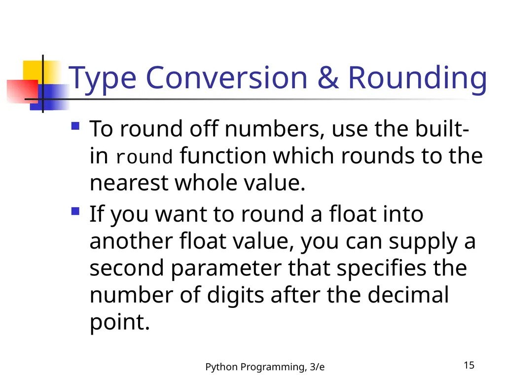 Python Programming, 3/e 1 Python Programming: An - slide 15 of 48