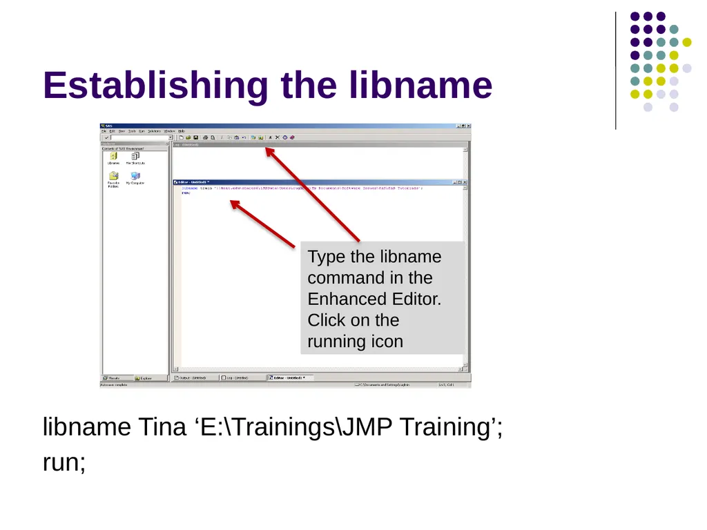 Introduction to SAS Programming Christina L. - slide 25 of 30