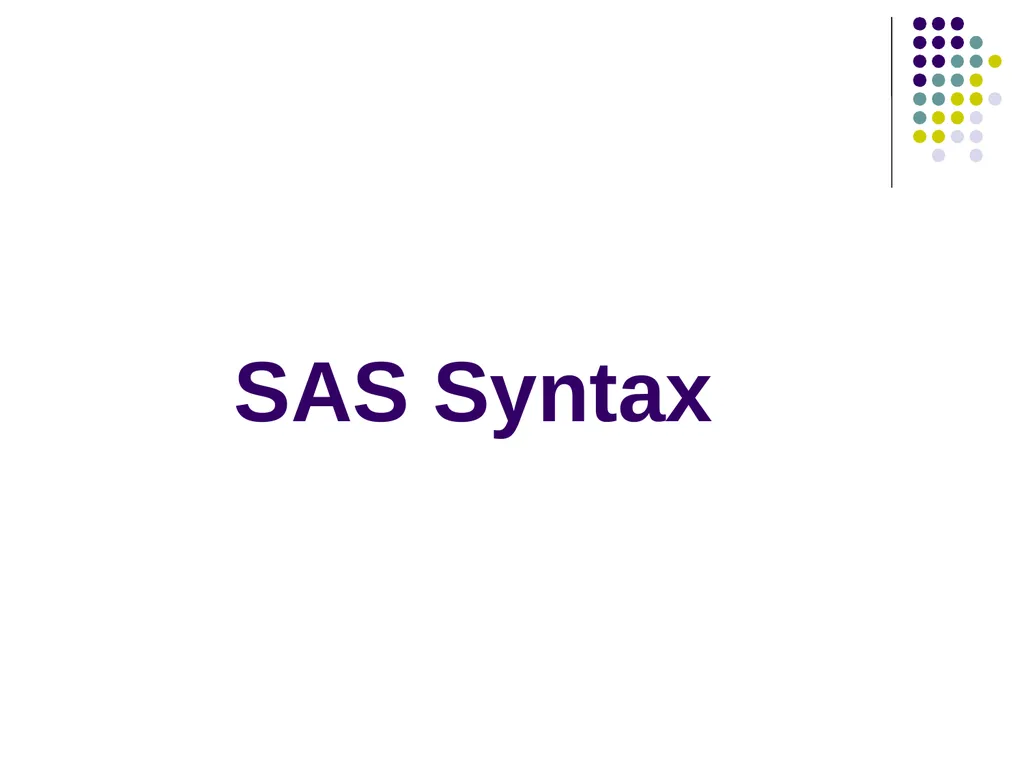 Introduction to SAS Programming Christina L. - slide 11 of 30