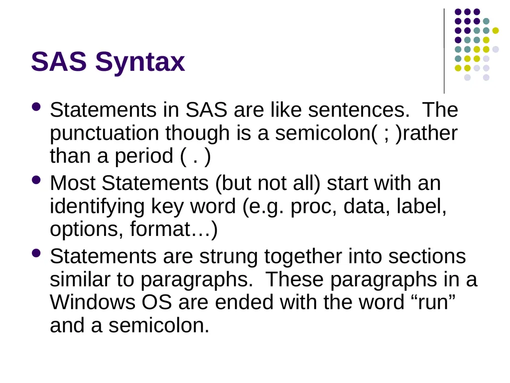 Introduction to SAS Programming Christina L. - slide 12 of 30