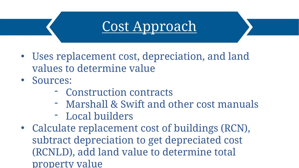 Commercial Property Three Approaches to Value - slide 4 of 19