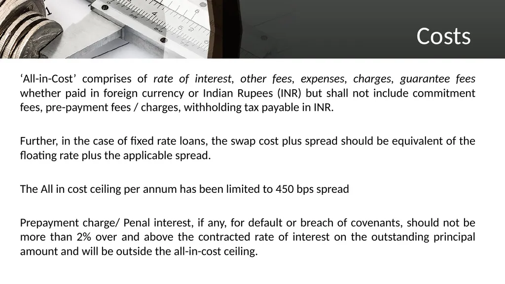 EXTERNAL COMMERCIAL BORROWINGS What is ECB? ECBs - slide 15 of 26