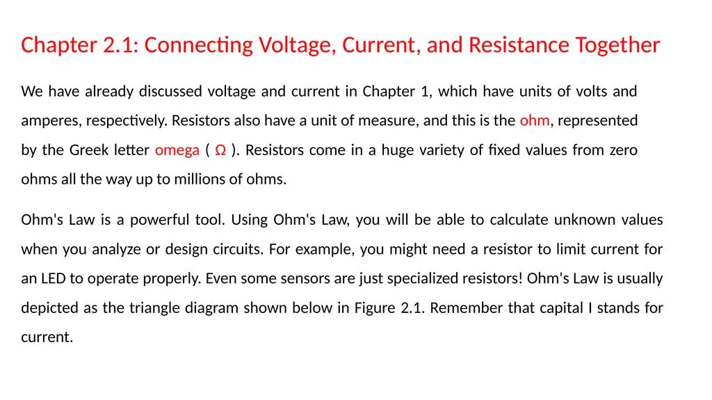 Chapter 2 – Ohm's Law: Resistance In this chapter, - slide 2 of 29