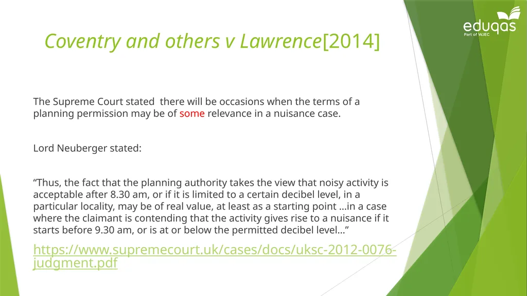 Torts connected to land Private Nuisance Learning - slide 35 of 53