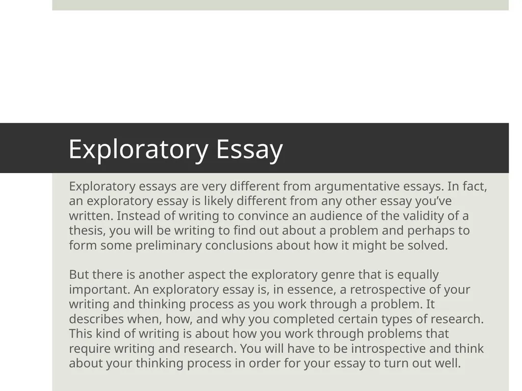 Exploratory Essay Exploratory essays are very - slide 1 of 8