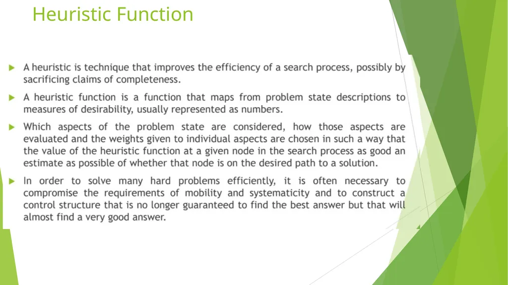State Space Search Heuristic search Piyali - slide 5 of 14