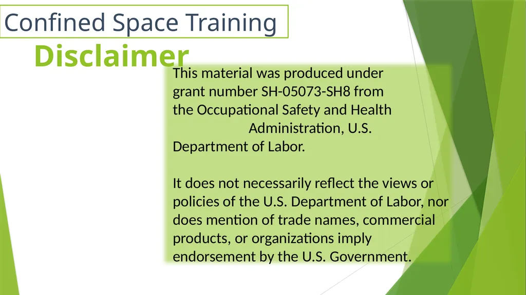 Confined Space Training Confined Space Training - slide 2 of 47