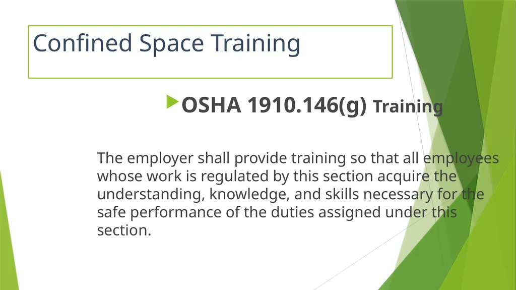 Confined Space Training Confined Space Training - slide 23 of 47