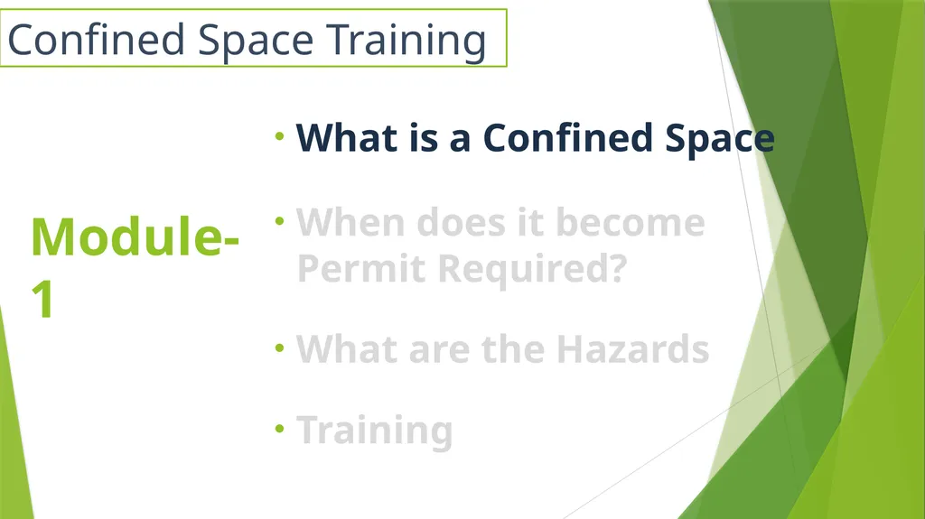 Confined Space Training Confined Space Training - slide 4 of 47