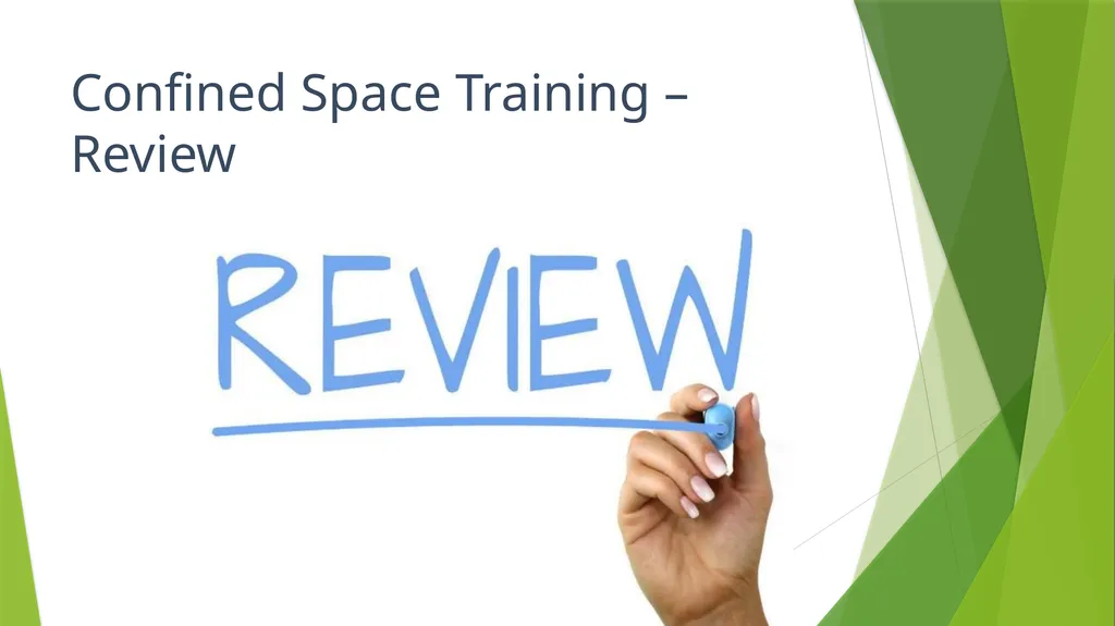 Confined Space Training Confined Space Training - slide 38 of 47