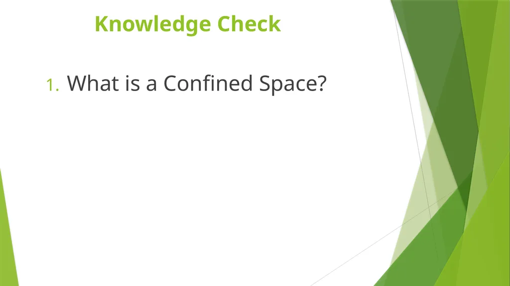 Confined Space Training Confined Space Training - slide 39 of 47