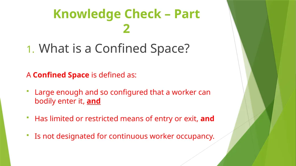 Confined Space Training Confined Space Training - slide 40 of 47