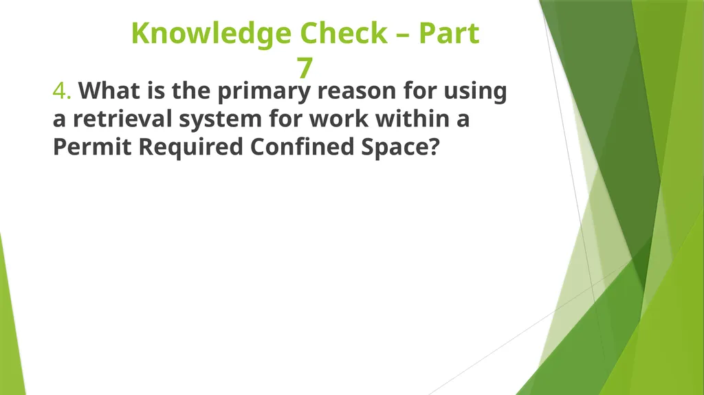 Confined Space Training Confined Space Training - slide 45 of 47