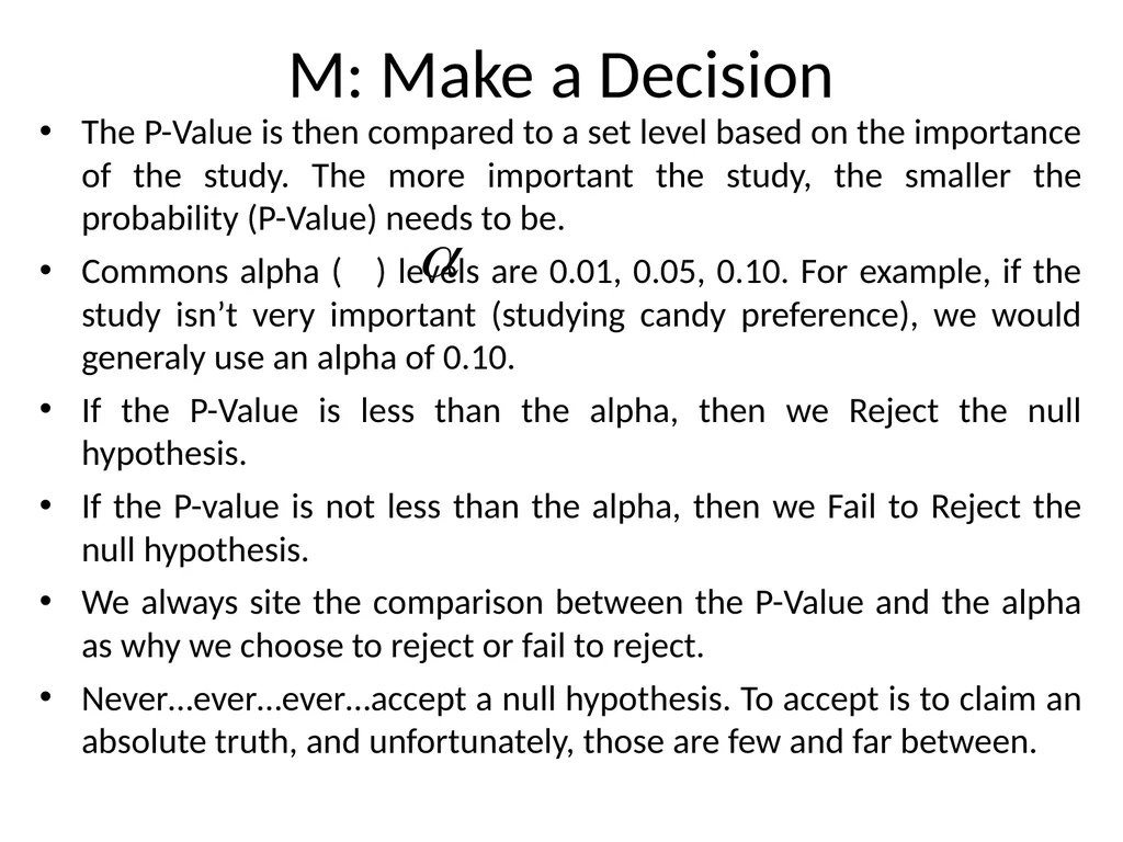PHANTOMS: A Method of Testing Hypotheses P: - slide 8 of 15