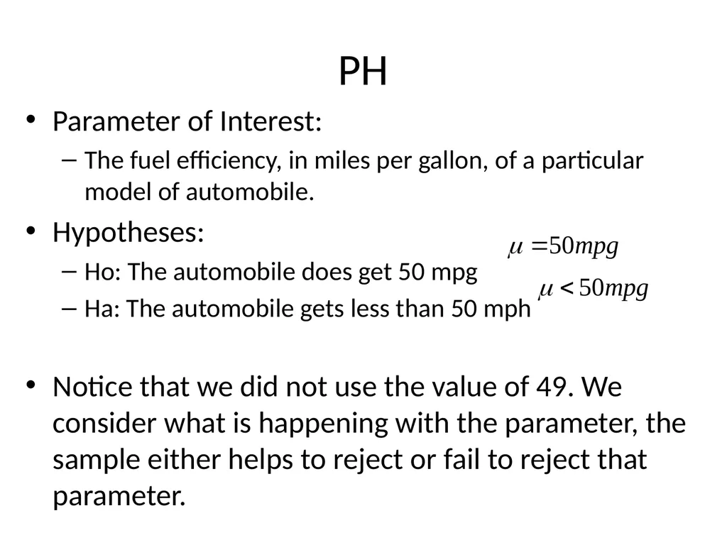 PHANTOMS: A Method of Testing Hypotheses P: - slide 11 of 15