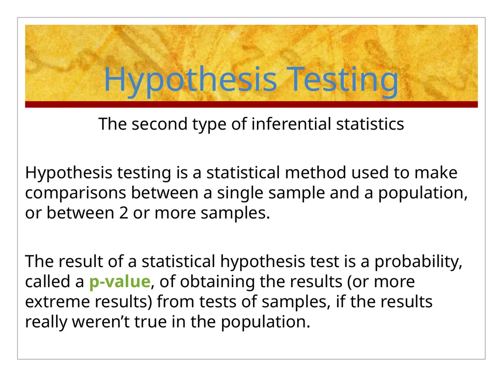 Hypothesis Testing Objectives: Students should be - slide 2 of 30