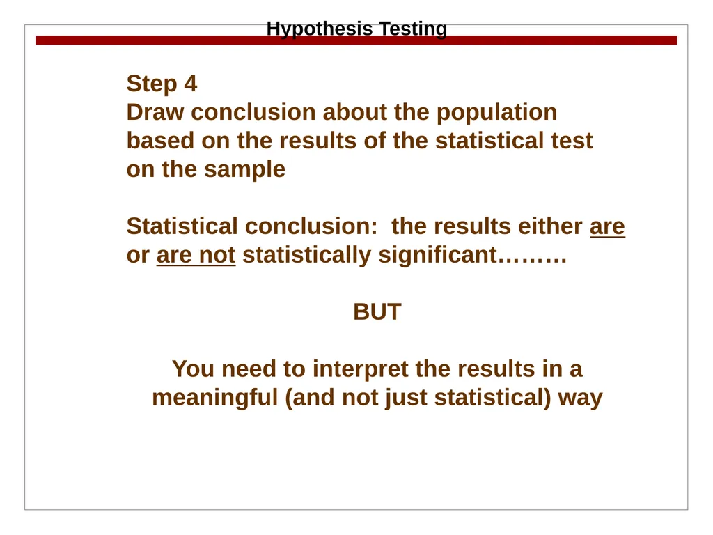Hypothesis Testing Objectives: Students should be - slide 22 of 30