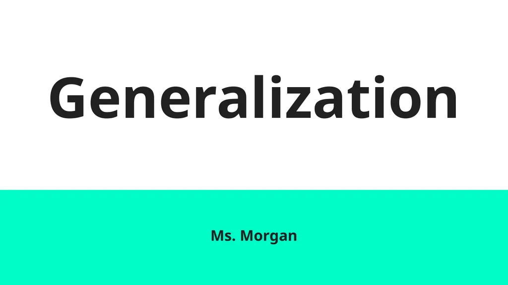 Generalization Ms. Morgan Review / Introduction - slide 1 of 8
