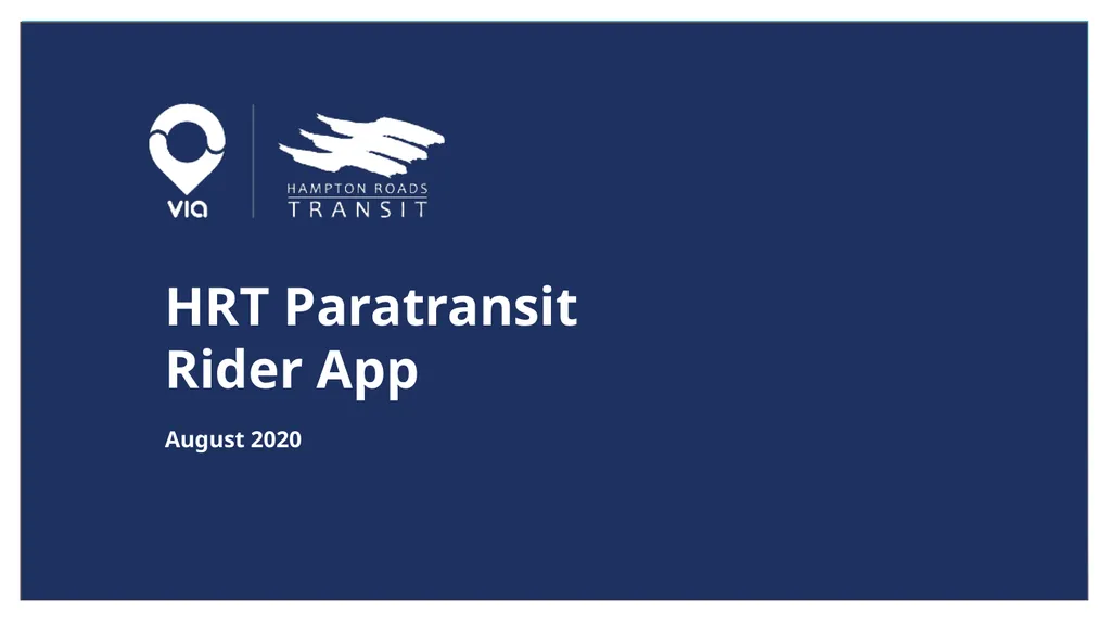 HRT Paratransit Rider App August 2020 - slide 1 of 23