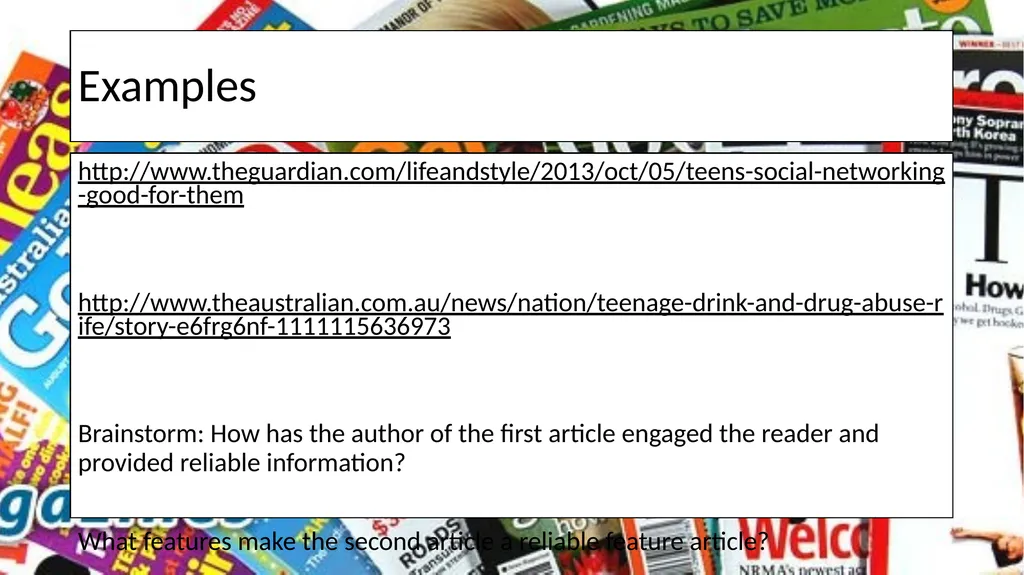 Feature Articles This lesson will teach you the - slide 7 of 8