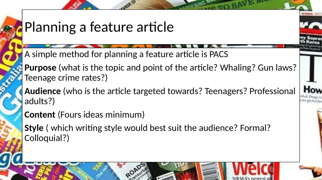 Feature Articles This lesson will teach you the - slide 3 of 8