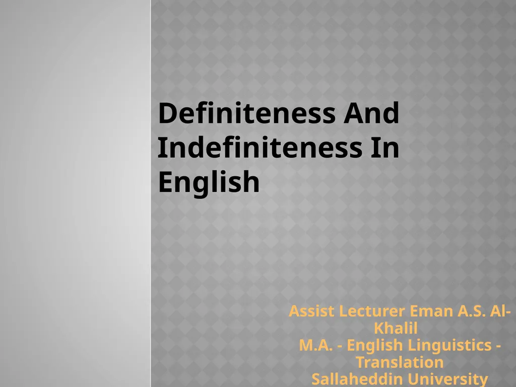 Definiteness And Indefiniteness In English Assist - slide 1 of 16