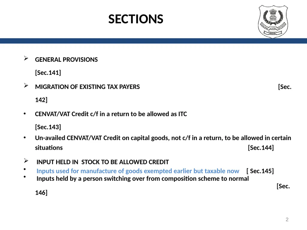TRANSITIONAL PROVISIONS IN GST 1 SECTIONS GENERAL - slide 2 of 22