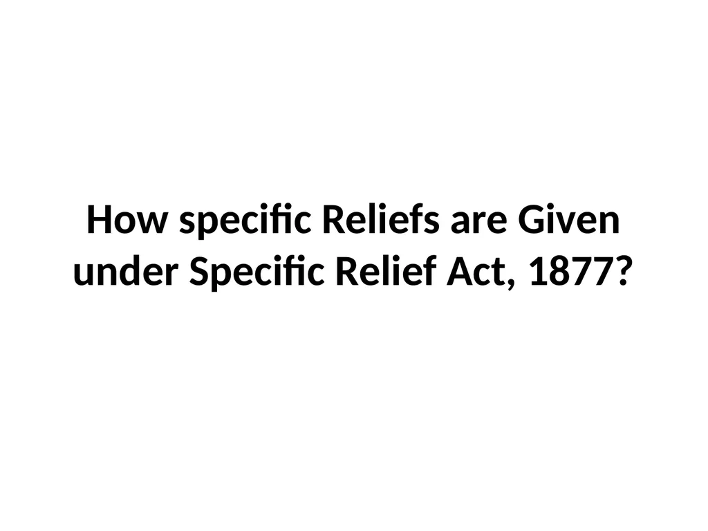 How specific Reliefs are Given under Specific - slide 1 of 32