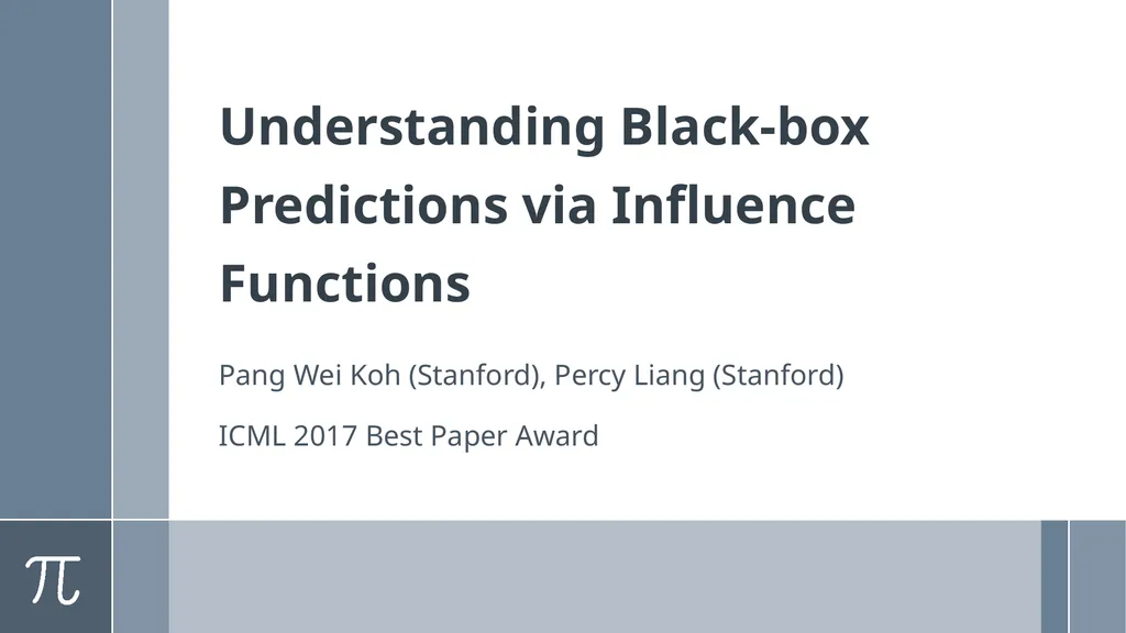 Understanding Black-box Predictions via Influence - slide 1 of 20