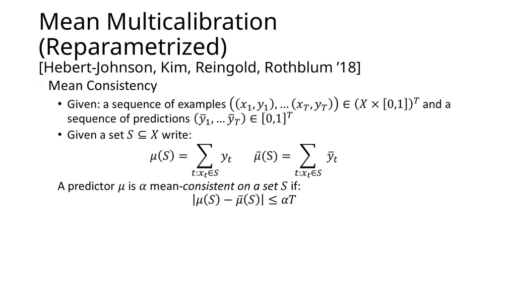 Online Multivalid Learning: Means, Moments, and - slide 10 of 27