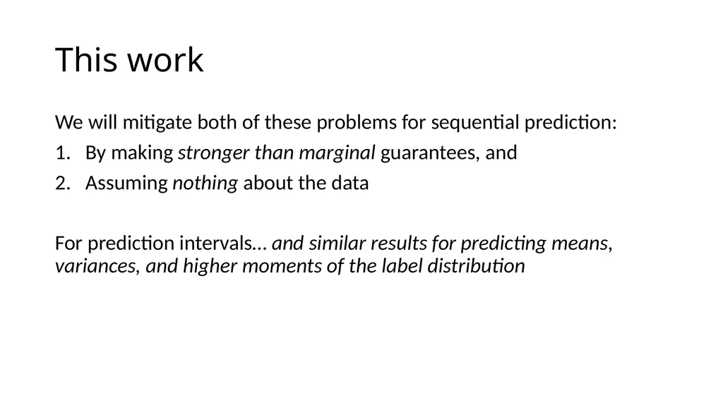 Online Multivalid Learning: Means, Moments, and - slide 9 of 27