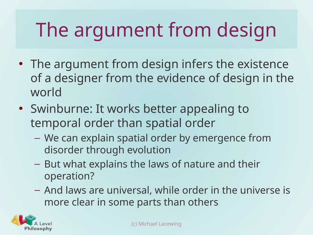 Swinburne’s design argument Michael Lacewing - slide 5 of 16