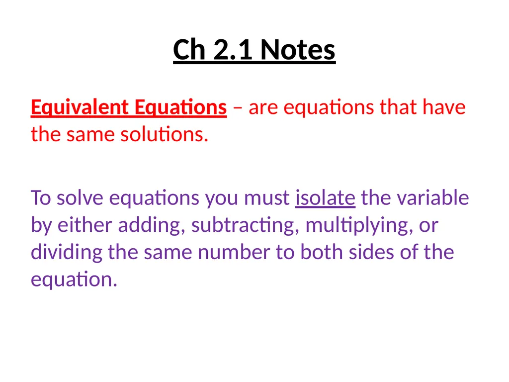 Chapter 2.1 Common Core – A.CED.1 & A.REI.3 Create - slide 2 of 22