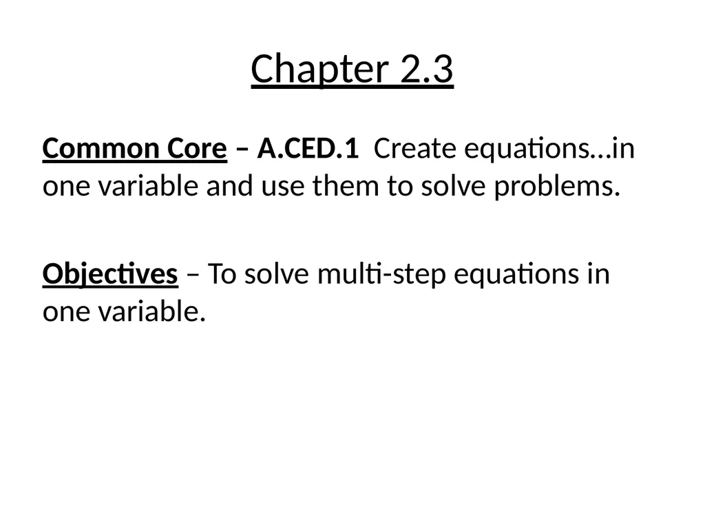Chapter 2.1 Common Core – A.CED.1 & A.REI.3 Create - slide 5 of 22