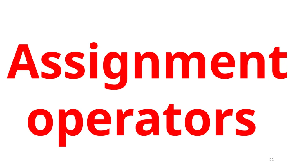 1 PROGRAMMING IN PYTHON PYTHON VARIABLES AND - slide 51 of 85